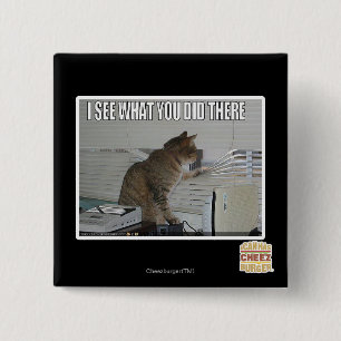 Bóton Quadrado 5.08cm Eu ver o que você fez lá