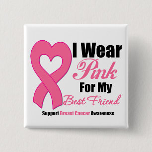 Bóton Quadrado 5.08cm Eu Visto Fita Rosa Para Meu Melhor Amigo