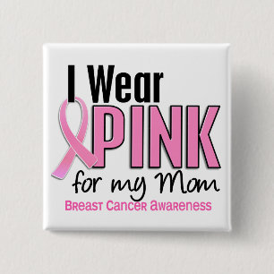 Bóton Quadrado 5.08cm Eu visto o rosa para meu cancro da mama da mamã 1
