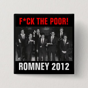 Bóton Quadrado 5.08cm F*CK o Romney POBRE 2012