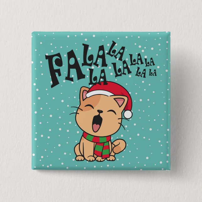 Bóton Quadrado 5.08cm Fa La La La La La Natal Cantando | Botão Pino (Frente)