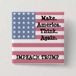 Bóton Quadrado 5.08cm Faça América pensar outra vez, anti humor do