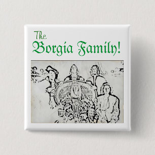 Bóton Quadrado 5.08cm Família horrívea de Borgia das histórias