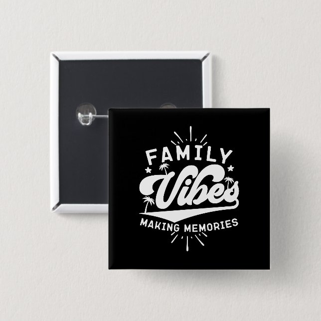 Bóton Quadrado 5.08cm Famílias Vibes Memórias de Fazer Engraçadas Dizend (Frente & Verso)