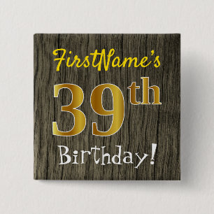 Bóton Quadrado 5.08cm Faux Wood, Faux Dourado 39. Aniversário + Nome Pe