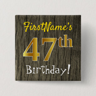 Bóton Quadrado 5.08cm Faux Wood, Faux Dourado 47th Birthday + nome perso