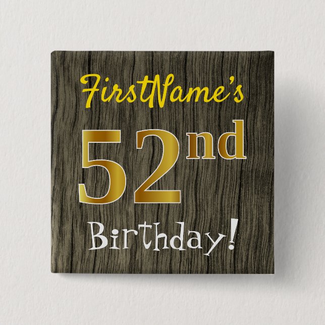 Bóton Quadrado 5.08cm Faux Wood, Faux Dourado 52º Aniversário + Nome Per (Frente)