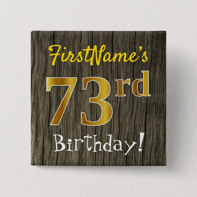Bóton Quadrado 5.08cm Faux Wood, Faux Dourado 73º Aniversário + Nome Per (Frente)