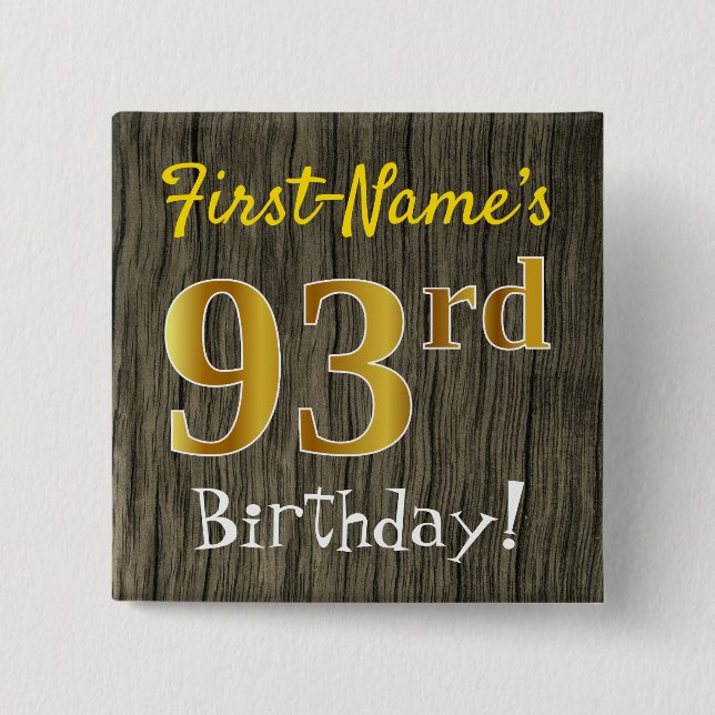 Bóton Quadrado 5.08cm Faux Wood, Faux Dourado 93º Aniversário + Nome Per (Frente)