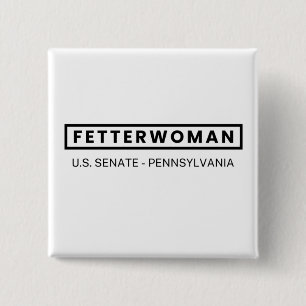 Bóton Quadrado 5.08cm FETTERWOMAN Senado dos EUA PENNSYLVANIA Fetterman