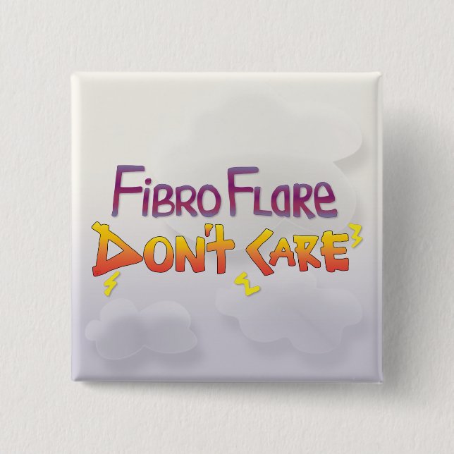 Bóton Quadrado 5.08cm Fibro Flare Não se importa (Frente)