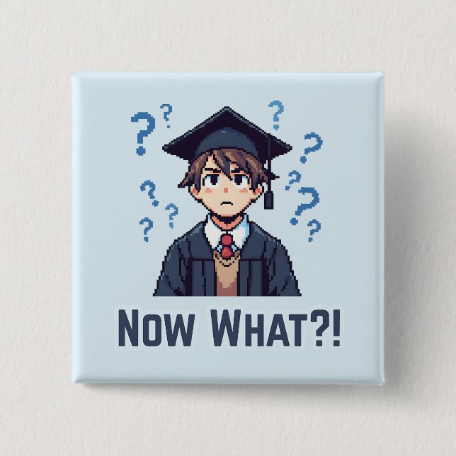 Bóton Quadrado 5.08cm Finalmente Graduado .. Agora o quê? (Frente)