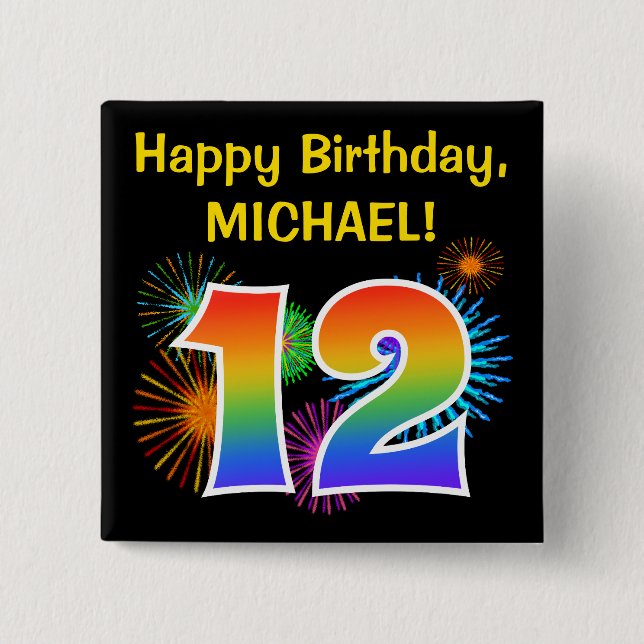 Bóton Quadrado 5.08cm Fireworks divertido + Rainbow Pattern "12" Anivers (Frente)