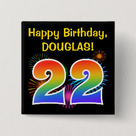 Bóton Quadrado 5.08cm Fireworks divertido + Rainbow Pattern "22" Anivers