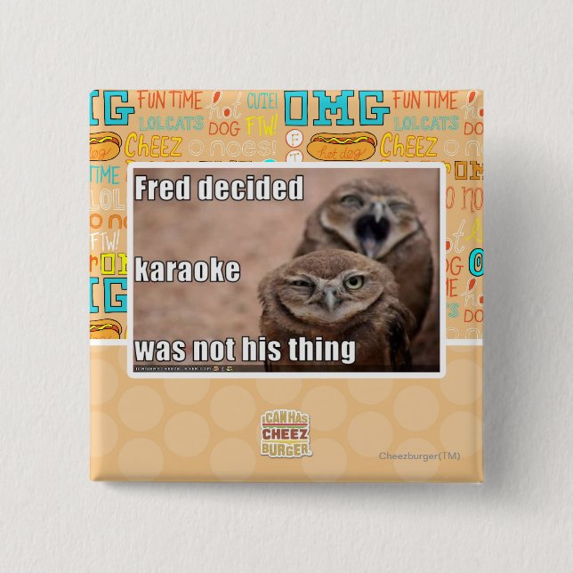 Bóton Quadrado 5.08cm Fred decidiu (Frente)