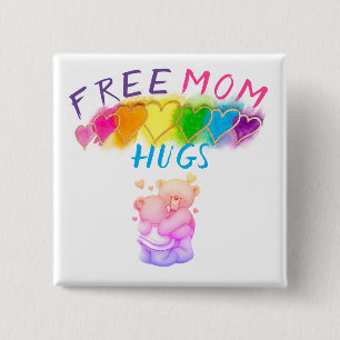 Bóton Quadrado 5.08cm Free Mom Hugs