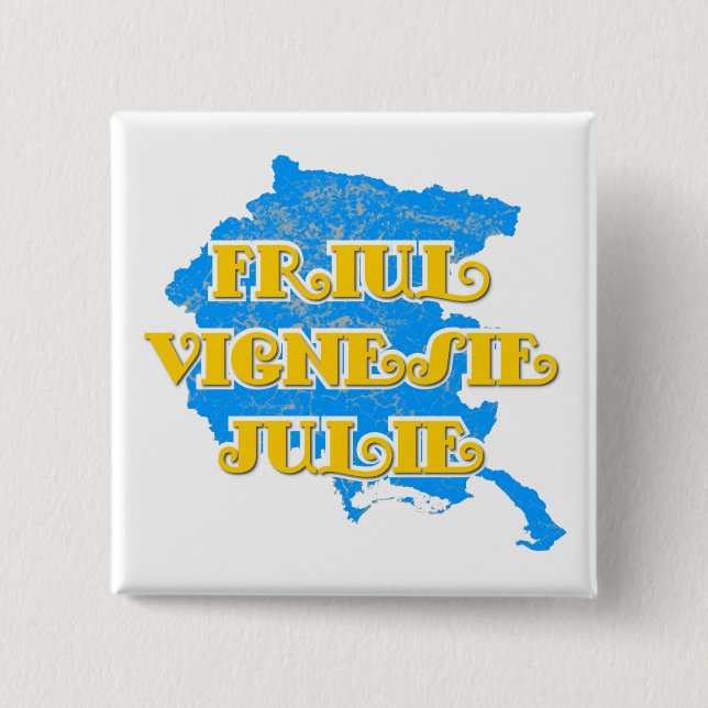 Bóton Quadrado 5.08cm Friuli-Venezia Giulia (Frente)