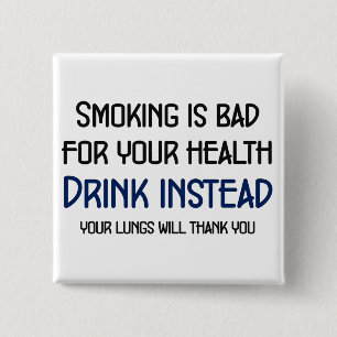 Bóton Quadrado 5.08cm Fumar é mau para sua saúde