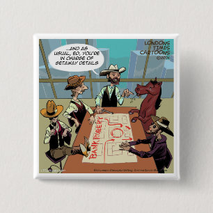 Bóton Quadrado 5.08cm Funny Horse Bank Robber