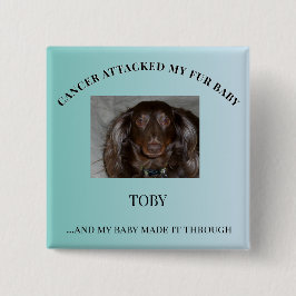 Bóton Quadrado 5.08cm Fur Baby Hope & Survival Message