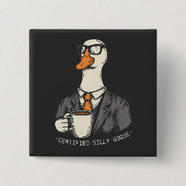 Bóton Quadrado 5.08cm Ganso de bobo certificado