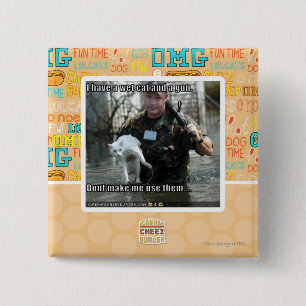 Bóton Quadrado 5.08cm Gato e arma molhados