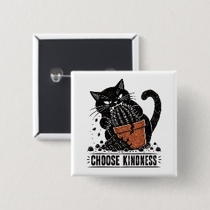 Bóton Quadrado 5.08cm Gato Engraçado Escolha a Bondade Meme de Linocut