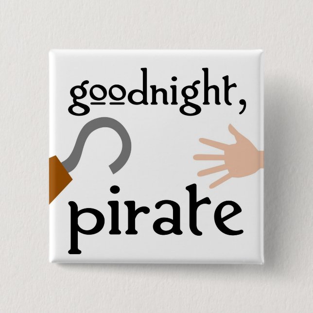 Bóton Quadrado 5.08cm goodnight pirata (Frente)