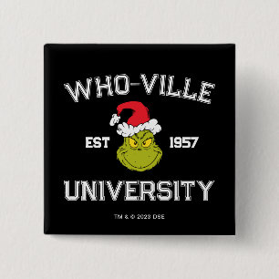 Bóton Quadrado 5.08cm Grinch Universidade de Who-ville Estabelecida em