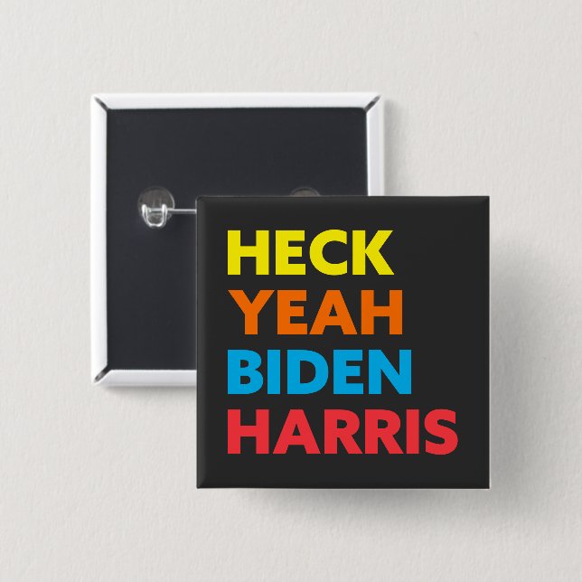 Bóton Quadrado 5.08cm Heck Sim, Biden Harris - Cores Personalizadas (Frente & Verso)