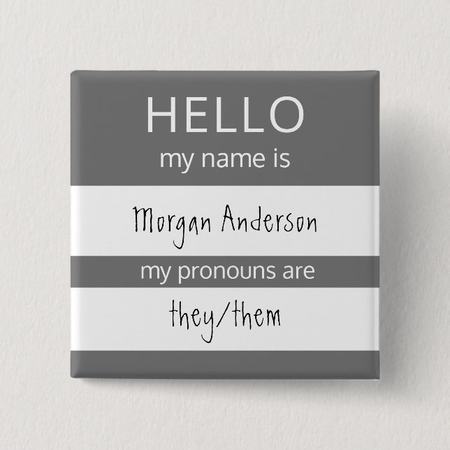 Bóton Quadrado 5.08cm HELLO Personalizado Meu Nome Pronounes É Crachá (Frente)
