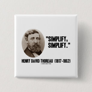 Bóton Quadrado 5.08cm Henry David Thoreau simplifica simplifica citaçõ