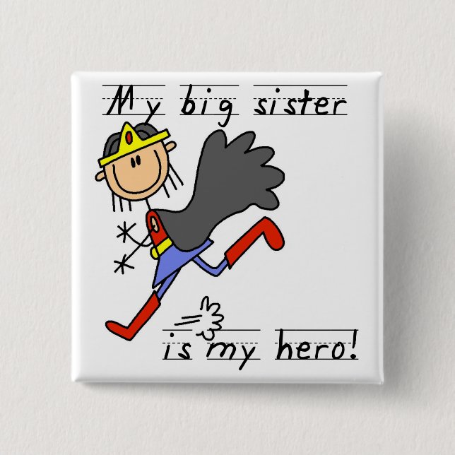Bóton Quadrado 5.08cm Hero Big Sister Camisetas e presentes (Frente)