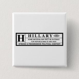 Bóton Quadrado 5.08cm Hillary Clinton - etiqueta de aviso