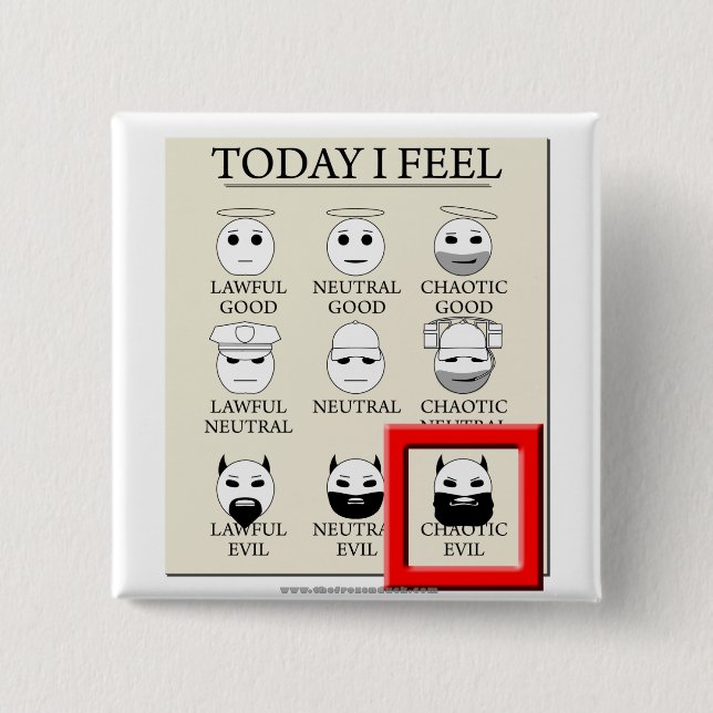 Bóton Quadrado 5.08cm Hoje eu sinto o mau caótico (Frente)