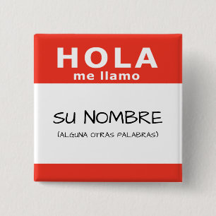 Bóton Quadrado 5.08cm hola mim llamo