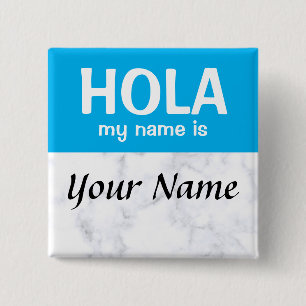 Bóton Quadrado 5.08cm Hola Personalizada Olá meu nome é pin button