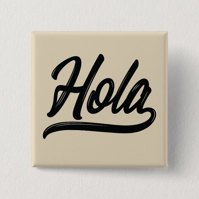 Bóton Quadrado 5.08cm Hola Script (Preto) (Frente)