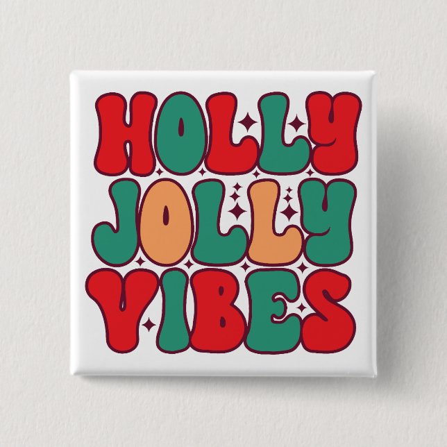 Bóton Quadrado 5.08cm Holly Jolly Vibes Retro Groovy Feriados de Natal (Frente)