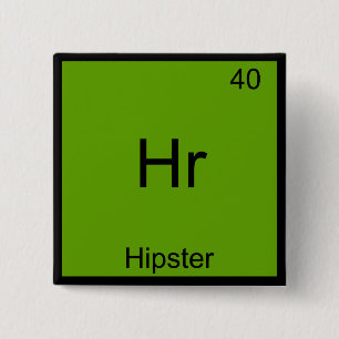 Bóton Quadrado 5.08cm Hr - Hipster Engraçado Elemento Meme Química T-S