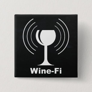 Bóton Quadrado 5.08cm Humor do Vinho-Fi