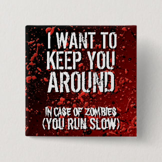 Bóton Quadrado 5.08cm Humor engraçado dos zombis do apocalipse