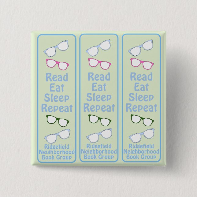 Bóton Quadrado 5.08cm Humorous Read Eat Sleep Repeat Eyeglasses (Frente)