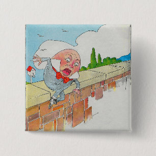 Bóton Quadrado 5.08cm Humpty Dumpty em Wall Madre Goose Nursery Rhyme