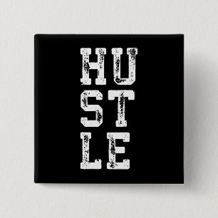 Bóton Quadrado 5.08cm HUSTLE - Inspiracional