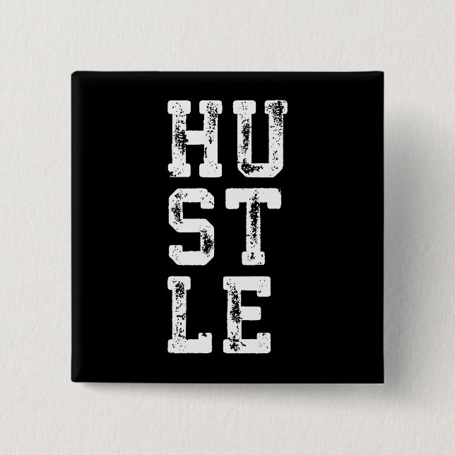 Bóton Quadrado 5.08cm HUSTLE - Inspiracional (Frente)