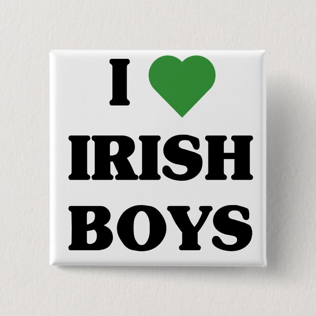 Bóton Quadrado 5.08cm I Love Irish Boys (Frente)