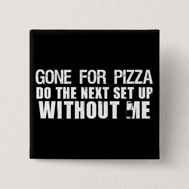 Bóton Quadrado 5.08cm Ido para a pizza (Frente)
