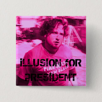 Bóton Quadrado 5.08cm ilusão para o presidente