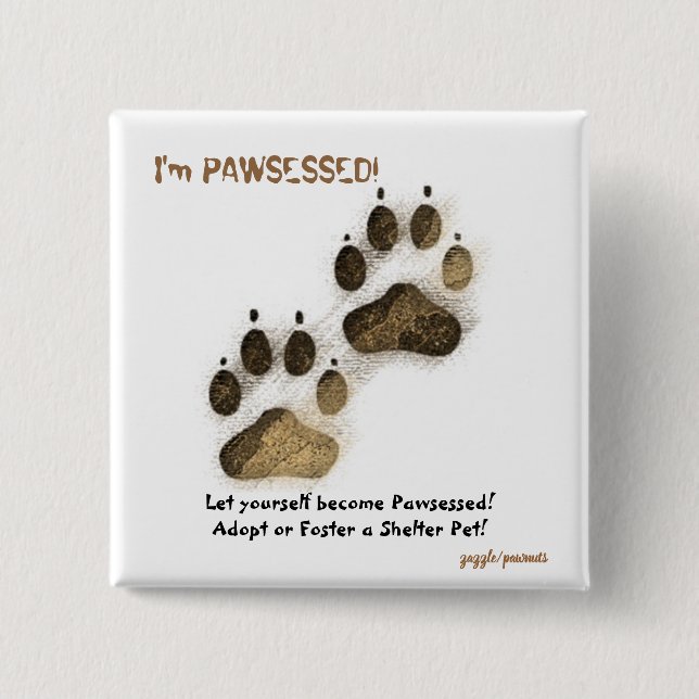 Bóton Quadrado 5.08cm I'm Pawsessed! pin (Frente)